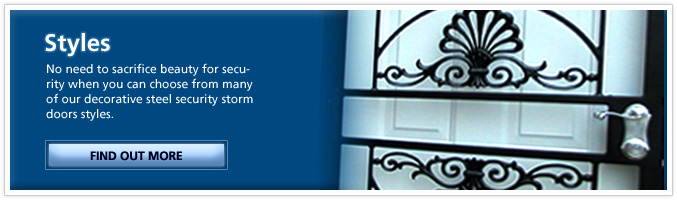 Security Storm Doors - Styles